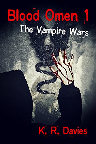 Blood Omen 1: The Vampire Wars (Blood Omen Saga) (English Edition)