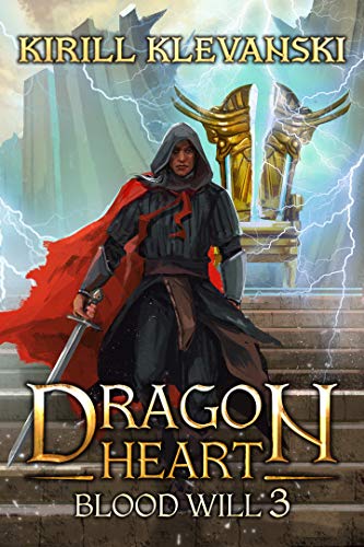 Blood Will. Dragon Heart (A LitRPG Wuxia) series: Book 3 (English Edition)