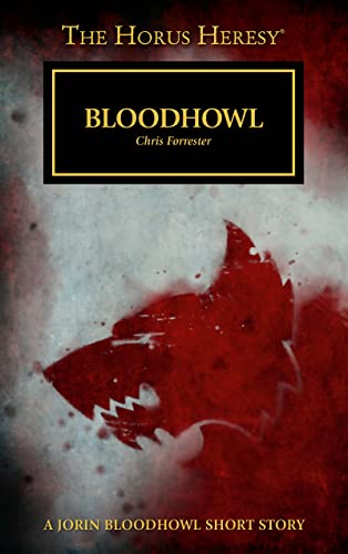 Bloodhowl (The Horus Heresy) (English Edition)