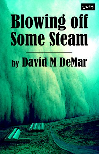 Blowing off Some Steam (Short Story) (English Edition)
