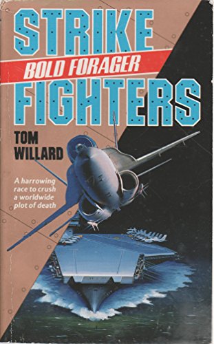 Bold Forager (Strike Fighters)