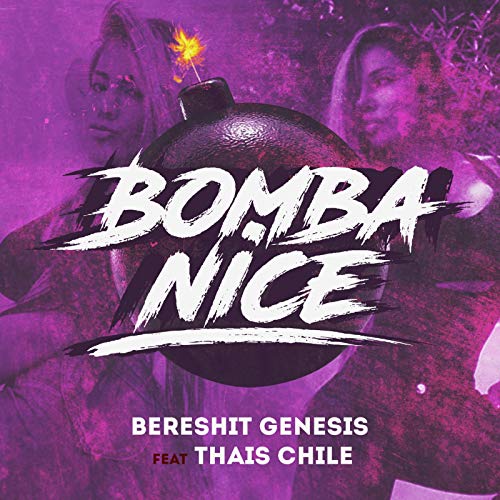 Bomba Nice [Explicit]