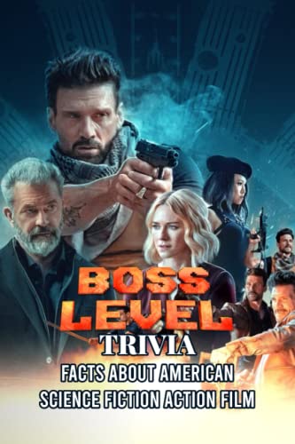 Boss Level Trivia: Facts About American Science Fiction Action Film