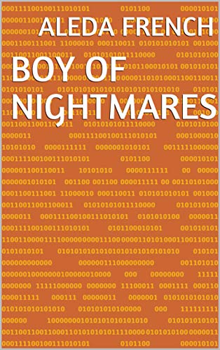 Boy Of Nightmares (German Edition)