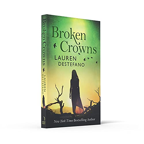 BROKEN CROWNS: Book 3 (Internment Chronicles)
