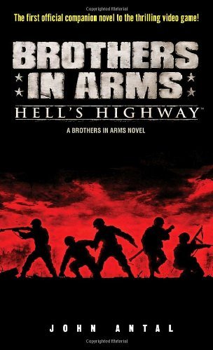 Brothers in Arms: Hell's Highway: A Brothers in Arms Novel (English Edition)
