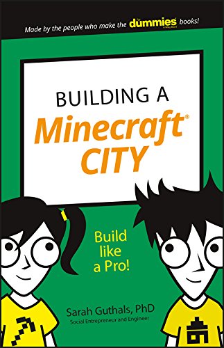 Building a Minecraft City: Build Like a Pro! (Dummies Junior) (English Edition)