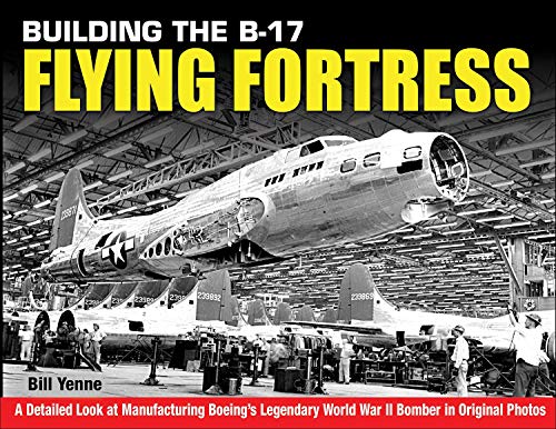 Building the B-17 Flying Fortress: A Detailed Look at Manufacturing Boeings Legendary World War II Bomber in Original Photos