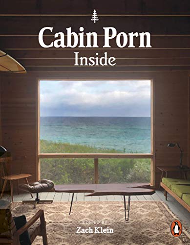 Cabin Porn. Inside: Compact edition