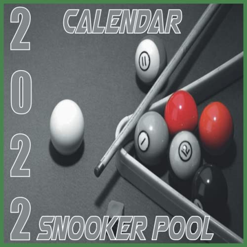 Calendar Snooker pool 2022: 8;5 x 8,5 inch month to month square schedule 2022 - 34 Pages - 16 months - ENJOY THE UPCOMING YEAR