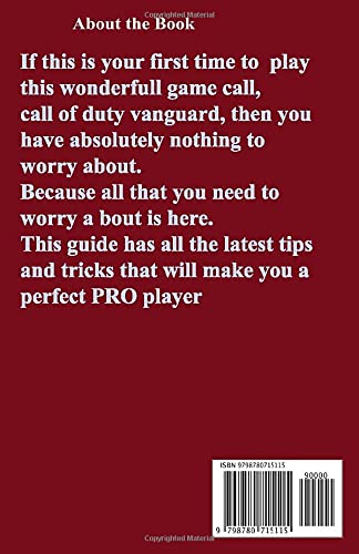 CALL OF DUTY: VANGUARD WALKTHROUGH AND GUIDE WITH THE LASTEST TIPS AND TRICKS: A Guide With The Moden Tips And Tricks With All The Satisfaction You Need While Playing The Game
