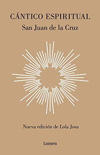 Cántico espiritual: Nueva edición de Lola Josa a la luz de la mística hebrea (Poesía)