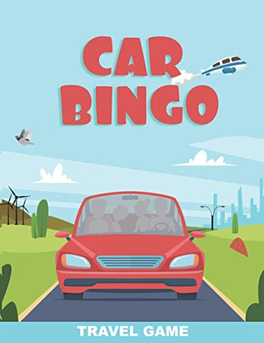 Car Bingo Travel Game: Road Trip Essentials For Kids Roadside Bingo Activity For Kids In The Car | Backseat Boredom Buster