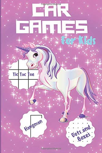 Car Games for Kids: Tic Tac Toe, Dots and Boxes, and Hangman Game: Fun Road Trip Games for Kids (Car Adventure Game Books)