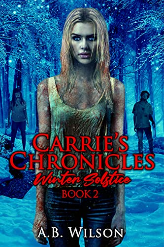 Carrie's Chronicles Winter Solstice Book II (English Edition)