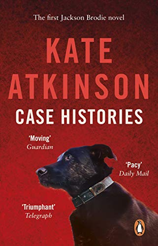 Case Histories: (Jackson Brodie) (Jackson Brodie series Book 1) (English Edition)