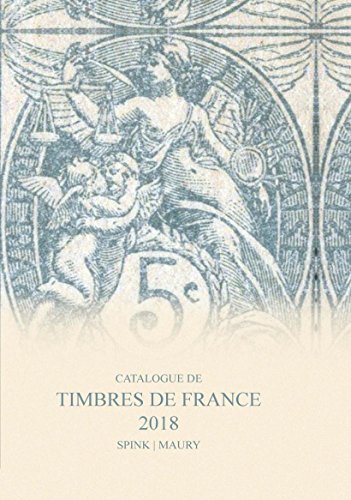 Catalogue de Timbres de France 2018 (French Edition)