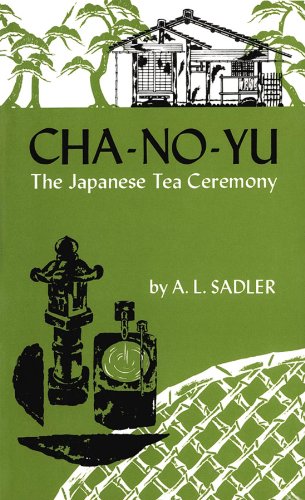 Cha-No-Yu: The Japanese Tea Ceremony (English Edition)