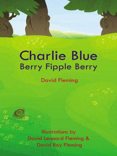 Charlie Blue Berry Fipple Berry (English Edition)