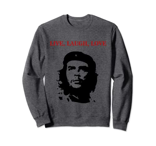 Che Guevara Live Ríe Amor Sudadera