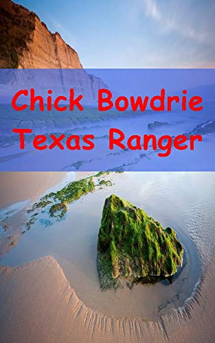 Chick Bowdrie Texas Ranger (Catalan Edition)