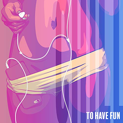 Chill to Have Fun: Party, Drink and Blow Some Steam Until Dawn