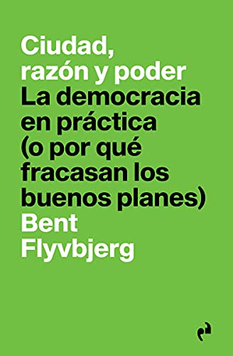 CIUDAD, RAZÓN Y PODER: La democracia en práctica: 3 (PRAGMÁTIKA)
