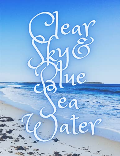 Clear sky & blue sea water