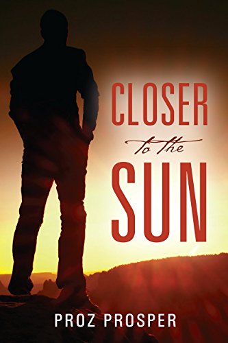 Closer to the Sun (English Edition)