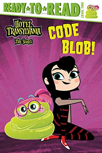 Code Blob!: Ready-to-Read Level 2 (Hotel Transylvania: The Series) (English Edition)