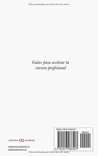 Cómo Hacer el Currículum Perfecto.: Un Manual creado con lo que aprendimos al analizar más de 300,000 aplicaciones exitosas. (Guías de Carrera • Collective Academy)
