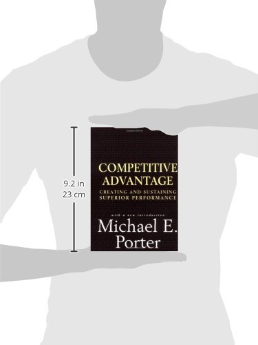 Competitive Advantage: Creating and Sustaining Superior Performance
