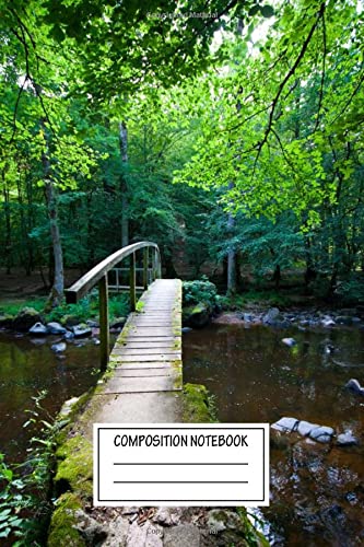 Composition Notebook: Landscapes A Bridge Crossing The Cousin River Hidden Away In A Va Fairytale Europe Wide Ruled Note Book, Diary, Planner, Journal for Writing