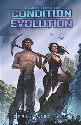 Condition Evolution: A LitRPG / Game-lit Adventure: 1