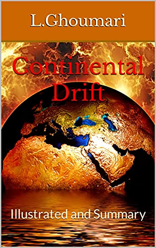 Continental Drift: illustrated and Summary (English Edition)