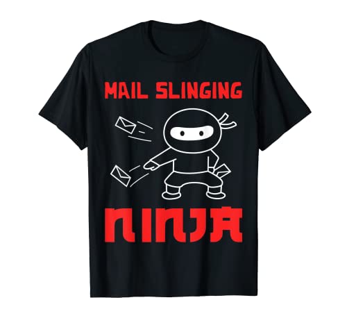 Correos de Ninja Correos de Trabajador Postal Camiseta