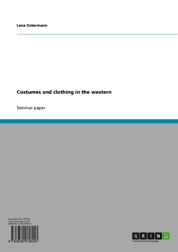 Costumes and clothing in the western (English Edition)