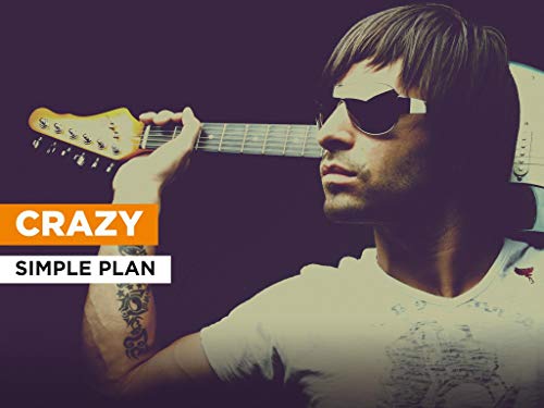 Crazy al estilo de Simple Plan