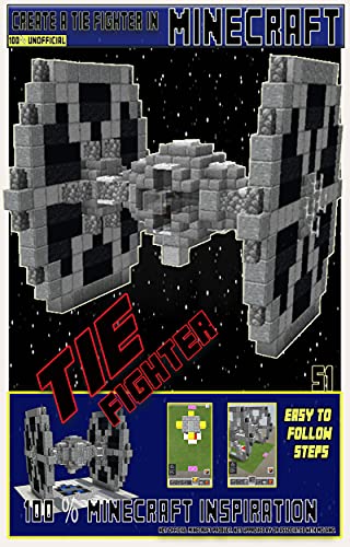 Create a Tie Fighter in Minecraft : Star wars Tie Fighter - A Minecraft how to build book (Star Wars Builds 2) (English Edition)