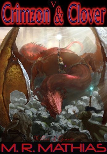 Crimzon and Clover V - Killer of Giants (Crimzon and Clover Short Story Series Book 5) (English Edition)