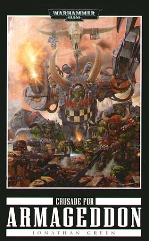 Crusade for Armageddon (A Warhammer 40, 000 novel)