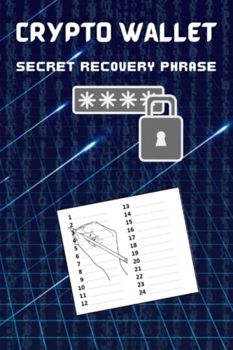 Crypto Wallet Secret Recovery Phrase: Bitcoin passphrase keeper, Crypto private key storage Website, Username, E-Mail, 24 Recovery Word slots, 3 ... Public Key, 2FA Codes, PIN and Notes Section.