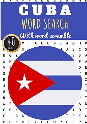 Cuba Word Search: 40 puzzles | Challenging Puzzle Book For Adults, Kids, Seniors | More than 300 Cuban words about Cuba and Cubans Vocabulary, State ... | Large Print Gift | Training brain with fun.