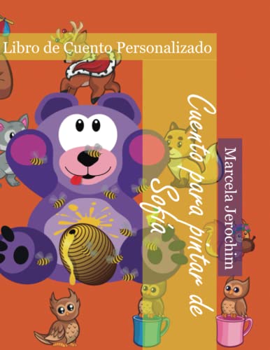 Cuento para pintar de Sofía: Libro de cuento Personalizado (La Biblioteca de Sofía)