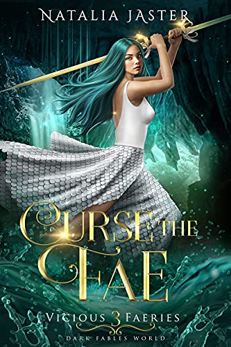 Curse the Fae (Dark Fables: Vicious Faeries Book 3) (English Edition)