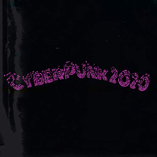 Cyberpunk 2020 [Explicit]