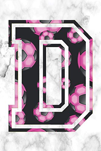 D Journal: A Monogrammed D Initial Capital Letter Notebook For Writing And Notes: Pink White Marble Soccer Ball Sports Football Print