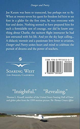 Danger and Poetry: One Glider Pilot's First Hundred Hours, from Flight School to Rescue Mission