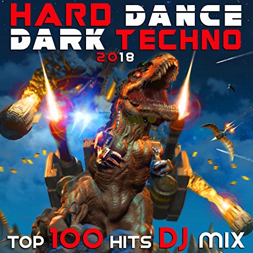 Dark Forces (Hard Dance Dark Techno 2018 Top 100 Hits DJ Mix Edit)