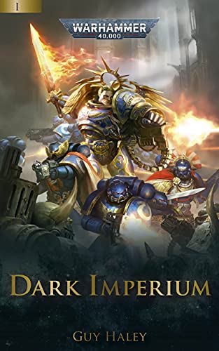 Dark Imperium (Dark Imperium: Warhammer 40,000 Book 1) (English Edition)